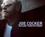 You Can't Have My Heart - Joe Cocker