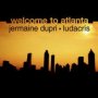 Welcome To Atlanta - Jermaine Dupri