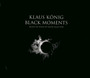 Black Moments - Klaus Koenig