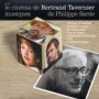 Le Cinema De Bertrand Tav  OST - Philippe Sarde