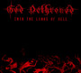 Into The Lungs Of Hell - God Dethroned