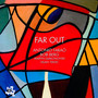 Far Out - Antonio Farao