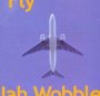 Fly - Jah Wobble