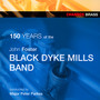 150 Years Of Black Dyke M - Black Dyke Mills Band