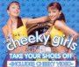 Take Your Shoes Off - Cheeky Girls