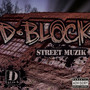 Street Muzik - D-Block