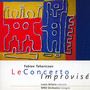 Le Concerto Improvise - Fabien  Tehericsen  /  Sclavis Louis