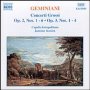 Geminiani: Concerti Grossi 1 - F. Geminiani