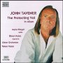 Tavener J.: The Protecting Vei - J. Tavener