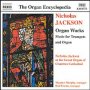 Nicholas Jackson: Organ Works - N. Jackson