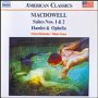 Macdowell: Orchestral Suites - Naxos American Classics   
