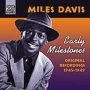Early Milestones - Miles Davis