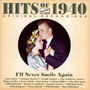 Hits Of 1940 I'll Never Smile A - Naxos Nostalgia   