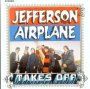 Jefferson Airplane Takes - Jefferson Airplane