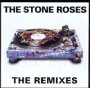 The Remixes - The Stone Roses 