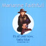 It's All Over Now, Baby Blue - Marianne Faithfull