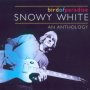 Bird Of Paradise/Antholog - Snowy White