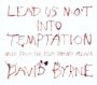 Lead Us Not Into Temptation  OST - David Byrne