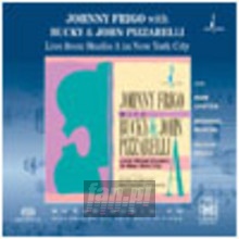 Live From Studio A New York City =Super Audio CD= - Johnny Frigo