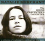 House Carpenter's Daughter - Natalie Merchant
