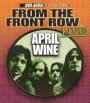 From The Front Rowlive - April Wine