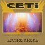 Living Angel /Live 2004 - Ceti