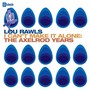 I Can't Make It Alone: The David Axelrod - Lou Rawls