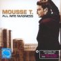 All Nite Madness - Mousse T