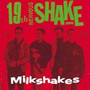 19TH Nervous Shakedown - The Milkshakes