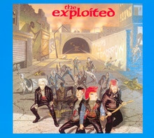 Troops Of Tomorrow - The Exploited