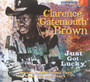 Just Got Lucky - Clarence Brown  