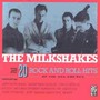 20 Rock & Roll Hits - The Milkshakes