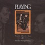 Playing - Yuri Honing  & Mengel, Misha