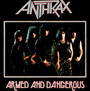 Armed & Dangerous - Anthrax