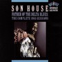 Father Of The Delta Blues - Son House