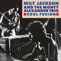 Soul Fusion - Milt Jackson