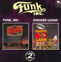 Funk Inc./Chicken Lickin' - Funk Inc.