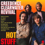 Hot Stuff - Creedence Clearwater Revival