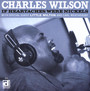 If Heartaches Were Nickel - Charles Wilson / Little Milton