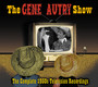 Gene Autry Show - Gene Autry