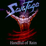Handful Of Rain - Savatage