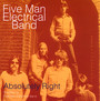 Absolutely Right - Five Man Electrical Band