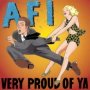 Very Proud Of Ya - AFI   