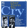 Our Turn To Cry - V/A