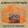 Battle Of The Field - Albion Country Band