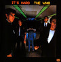 It's Hard - The Who