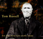 Man From God Knows Where - Tom Russell