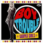 Boy Trouble-Garpax Girls - V/A