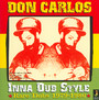 Inna Dub Style - Don Carlos