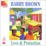 Love & Protection - Barry Brown